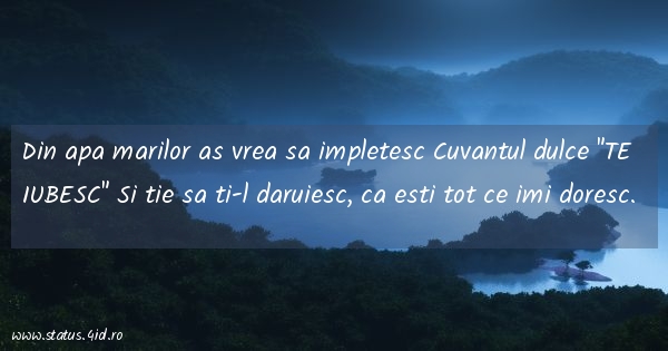 Din apa marilor as vrea sa impletesc Cuvantul...