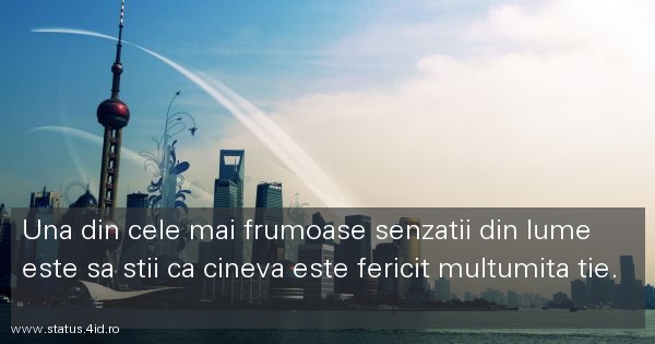 Una din cele mai frumoase senzatii din lume...