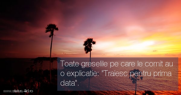 Citate despre viata - #3178