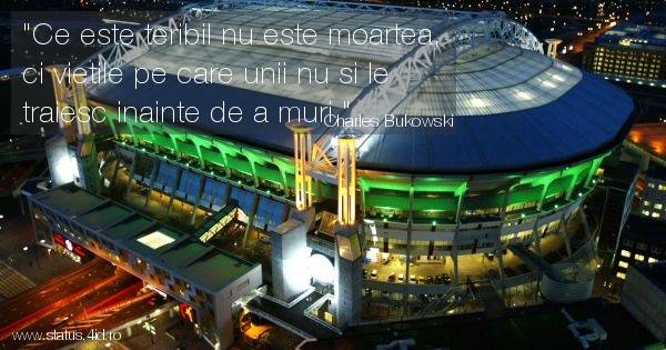 Ce este teribil nu este moartea, ci vietile pe...