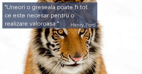 Uneori o greseala poate fi tot ce este necesar...
